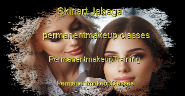 Skinart Jabagai permanentmakeup classes | PermanentmakeupTraining | PermanentmakeupClasses | SkinartTraining-Pakistan