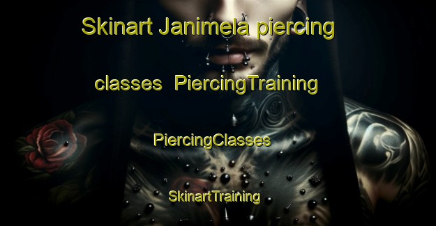 Skinart Janimela piercing classes | PiercingTraining | PiercingClasses | SkinartTraining-Pakistan