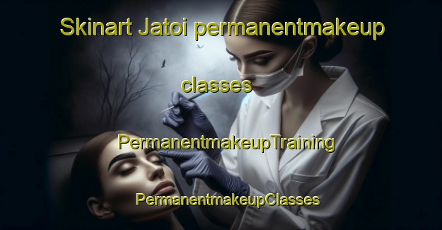 Skinart Jatoi permanentmakeup classes | PermanentmakeupTraining | PermanentmakeupClasses | SkinartTraining-Pakistan
