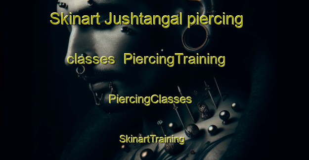 Skinart Jushtangal piercing classes | PiercingTraining | PiercingClasses | SkinartTraining-Pakistan