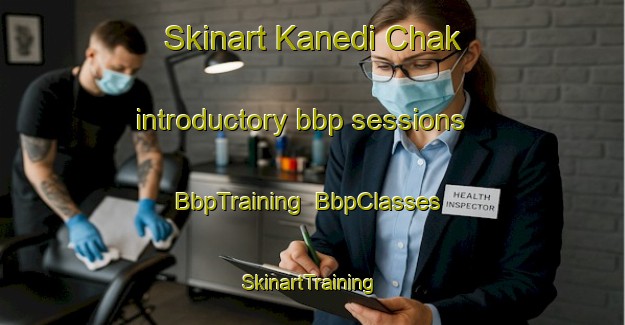 Skinart Kanedi Chak introductory bbp sessions | BbpTraining | BbpClasses | SkinartTraining-Pakistan