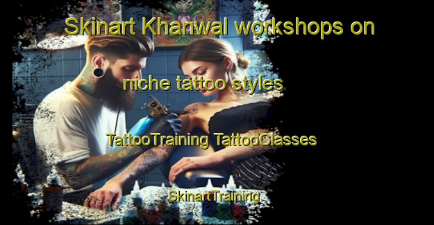 Skinart Khanwal workshops on niche tattoo styles | #TattooTraining #TattooClasses #SkinartTraining-Pakistan