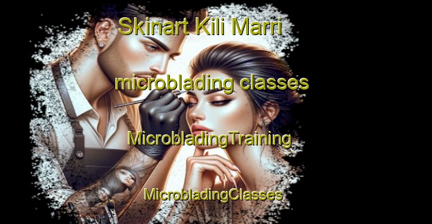 Skinart Kili Marri microblading classes | MicrobladingTraining | MicrobladingClasses | SkinartTraining-Pakistan