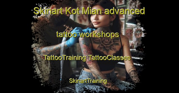 Skinart Kot Mian advanced tattoo workshops | #TattooTraining #TattooClasses #SkinartTraining-Pakistan