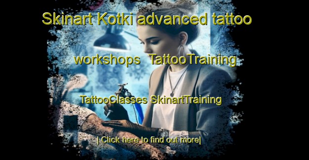 Skinart Kotki advanced tattoo workshops | #TattooTraining #TattooClasses #SkinartTraining-Pakistan