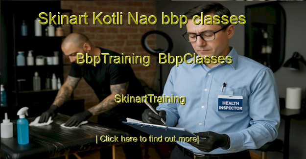 Skinart Kotli Nao bbp classes | BbpTraining | BbpClasses | SkinartTraining-Pakistan