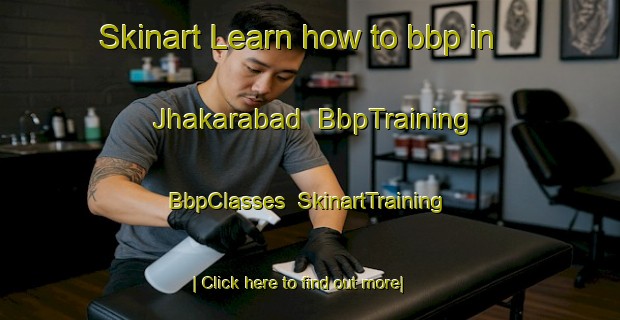 Skinart Learn how to bbp in Jhakarabad | BbpTraining | BbpClasses | SkinartTraining-Pakistan