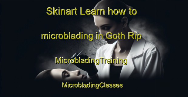 Skinart Learn how to microblading in Goth Rip | MicrobladingTraining | MicrobladingClasses | SkinartTraining-Pakistan