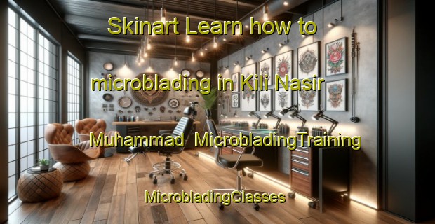 Skinart Learn how to microblading in Kili Nasir Muhammad | MicrobladingTraining | MicrobladingClasses | SkinartTraining-Pakistan