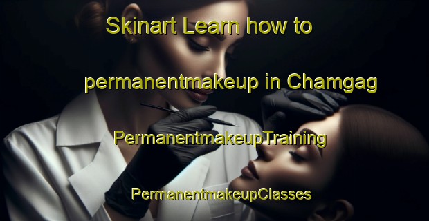 Skinart Learn how to permanentmakeup in Chamgag | PermanentmakeupTraining | PermanentmakeupClasses | SkinartTraining-Pakistan