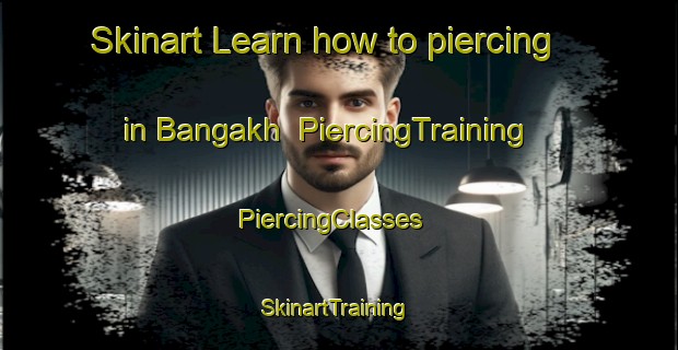 Skinart Learn how to piercing in Bangakh | PiercingTraining | PiercingClasses | SkinartTraining-Pakistan