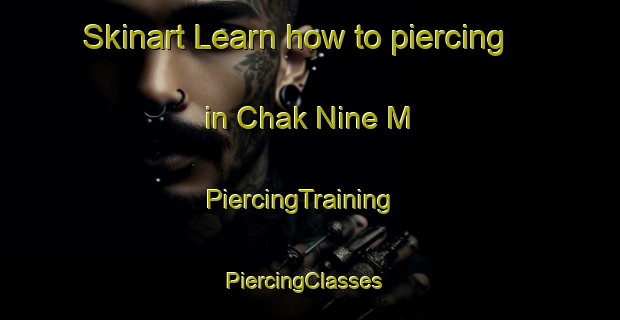 Skinart Learn how to piercing in Chak Nine M | PiercingTraining | PiercingClasses | SkinartTraining-Pakistan