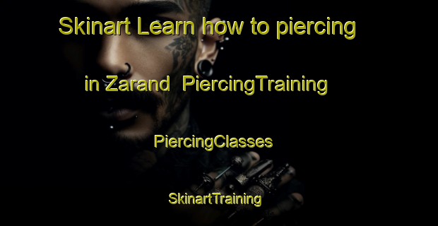 Skinart Learn how to piercing in Zarand | PiercingTraining | PiercingClasses | SkinartTraining-Pakistan
