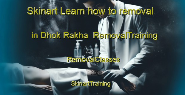 Skinart Learn how to removal in Dhok Rakha | RemovalTraining | RemovalClasses | SkinartTraining-Pakistan
