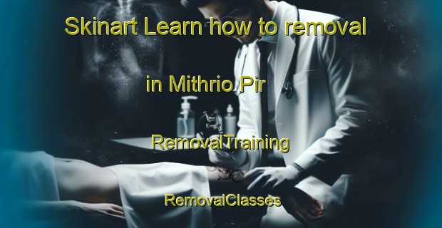 Skinart Learn how to removal in Mithrio Pir | RemovalTraining | RemovalClasses | SkinartTraining-Pakistan
