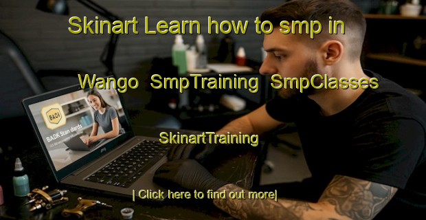 Skinart Learn how to smp in Wango | SmpTraining | SmpClasses | SkinartTraining-Pakistan