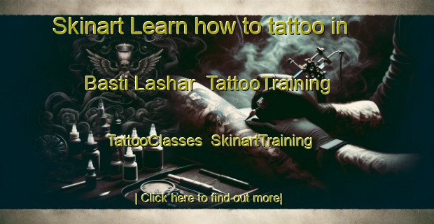 Skinart Learn how to tattoo in Basti Lashar | TattooTraining | TattooClasses | SkinartTraining-Pakistan