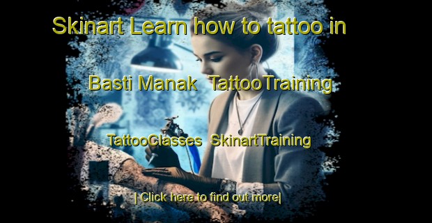Skinart Learn how to tattoo in Basti Manak | TattooTraining | TattooClasses | SkinartTraining-Pakistan