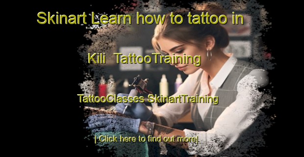 Skinart Learn how to tattoo in Kili | #TattooTraining #TattooClasses #SkinartTraining-Pakistan