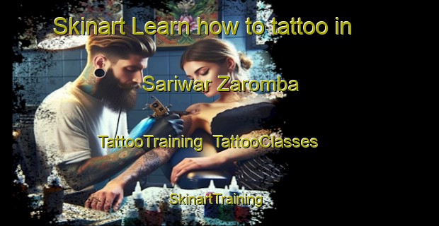 Skinart Learn how to tattoo in Sariwar Zaromba | TattooTraining | TattooClasses | SkinartTraining-Pakistan