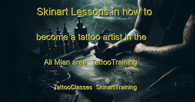 Skinart Lessons in how to become a tattoo artist in the Ali Mian area | TattooTraining | TattooClasses | SkinartTraining-Pakistan