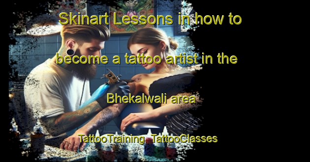 Skinart Lessons in how to become a tattoo artist in the Bhekalwali area | TattooTraining | TattooClasses | SkinartTraining-Pakistan