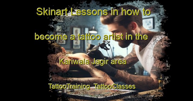 Skinart Lessons in how to become a tattoo artist in the Kariwala Jagir area | TattooTraining | TattooClasses | SkinartTraining-Pakistan