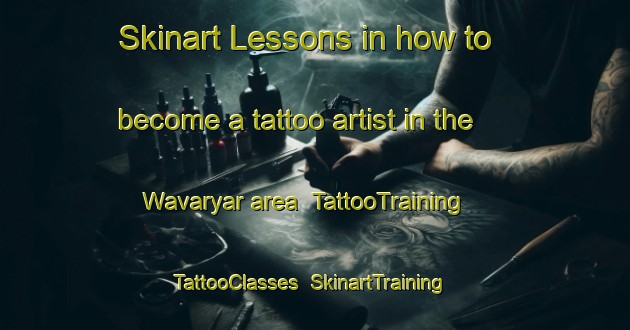 Skinart Lessons in how to become a tattoo artist in the Wavaryar area | TattooTraining | TattooClasses | SkinartTraining-Pakistan