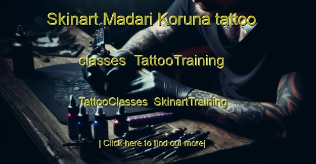 Skinart Madari Koruna tattoo classes | TattooTraining | TattooClasses | SkinartTraining-Pakistan