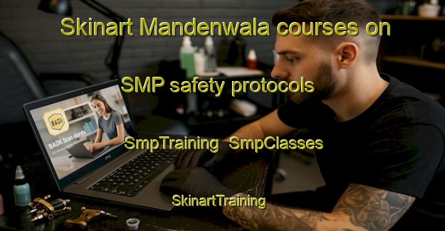 Skinart Mandenwala courses on SMP safety protocols | SmpTraining | SmpClasses | SkinartTraining-Pakistan