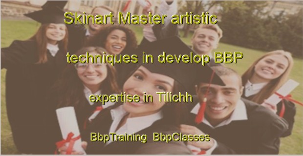 Skinart Master artistic techniques in develop BBP expertise in Tilichh | BbpTraining | BbpClasses | SkinartTraining-Pakistan