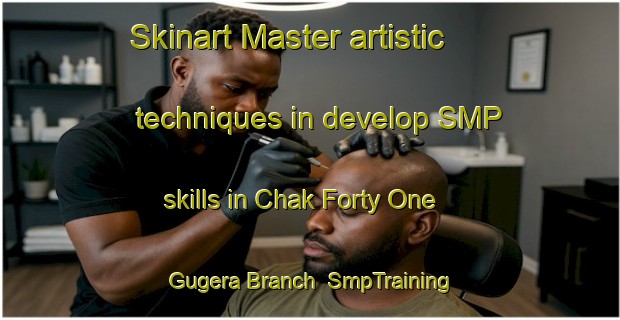 Skinart Master artistic techniques in develop SMP skills in Chak Forty One Gugera Branch | SmpTraining | SmpClasses | SkinartTraining-Pakistan