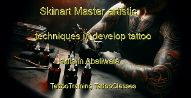 Skinart Master artistic techniques in develop tattoo skils in Abaliwala | #TattooTraining #TattooClasses #SkinartTraining-Pakistan