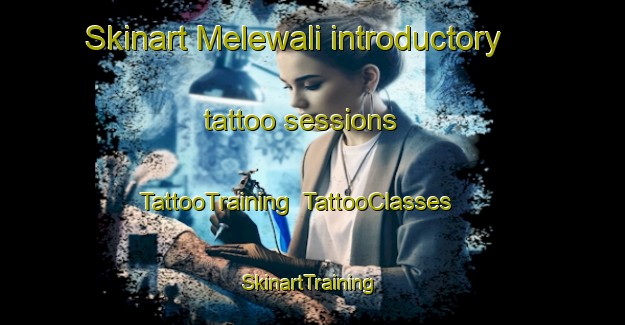 Skinart Melewali introductory tattoo sessions | TattooTraining | TattooClasses | SkinartTraining-Pakistan