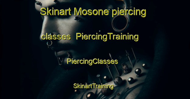Skinart Mosone piercing classes | PiercingTraining | PiercingClasses | SkinartTraining-Pakistan