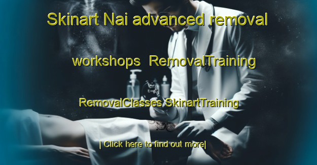 Skinart Nai advanced removal workshops | #RemovalTraining #RemovalClasses #SkinartTraining-Pakistan