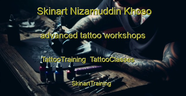 Skinart Nizamuddin Khoso advanced tattoo workshops | TattooTraining | TattooClasses | SkinartTraining-Pakistan