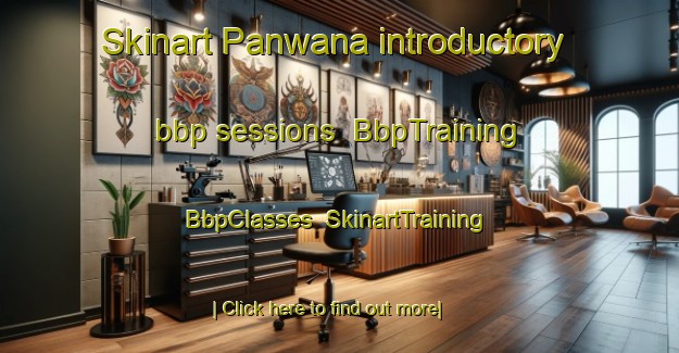 Skinart Panwana introductory bbp sessions | BbpTraining | BbpClasses | SkinartTraining-Pakistan