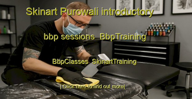 Skinart Purowali introductory bbp sessions | BbpTraining | BbpClasses | SkinartTraining-Pakistan