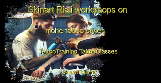 Skinart Riali workshops on niche tattoo styles | #TattooTraining #TattooClasses #SkinartTraining-Pakistan