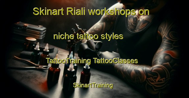 Skinart Riali workshops on niche tattoo styles | #TattooTraining #TattooClasses #SkinartTraining-Pakistan