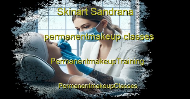 Skinart Sandrana permanentmakeup classes | PermanentmakeupTraining | PermanentmakeupClasses | SkinartTraining-Pakistan