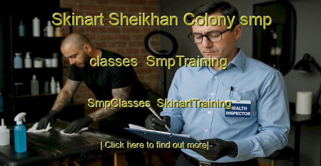 Skinart Sheikhan Colony smp classes | SmpTraining | SmpClasses | SkinartTraining-Pakistan