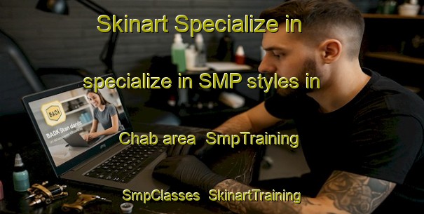 Skinart Specialize in specialize in SMP styles in Chab area | SmpTraining | SmpClasses | SkinartTraining-Pakistan