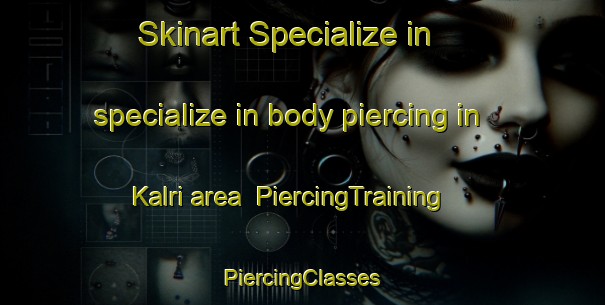 Skinart Specialize in specialize in body piercing in Kalri area | #PiercingTraining #PiercingClasses #SkinartTraining-Pakistan