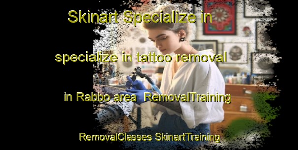 Skinart Specialize in specialize in tattoo removal in Rabbo area | #RemovalTraining #RemovalClasses #SkinartTraining-Pakistan