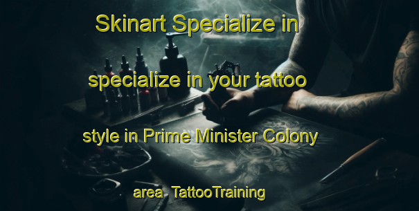 Skinart Specialize in specialize in your tattoo style in Prime Minister Colony area | TattooTraining | TattooClasses | SkinartTraining-Pakistan