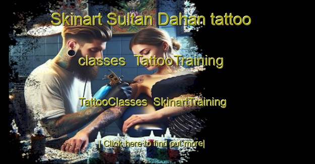 Skinart Sultan Dahan tattoo classes | TattooTraining | TattooClasses | SkinartTraining-Pakistan
