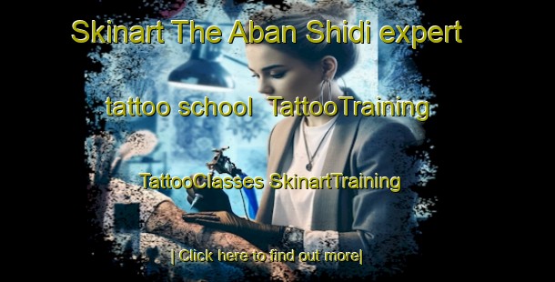 Skinart The Aban Shidi expert tattoo school | #TattooTraining #TattooClasses #SkinartTraining-Pakistan