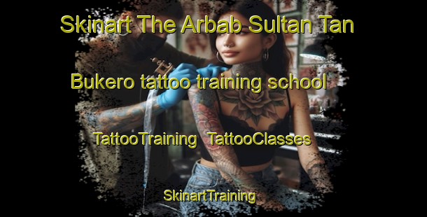 Skinart The Arbab Sultan Tan Bukero tattoo training school | TattooTraining | TattooClasses | SkinartTraining-Pakistan